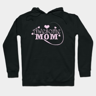 Awesome Mom Hoodie